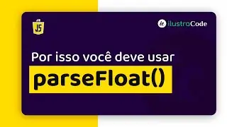 Por isso você deve usar o parseFloat() do JS | ilustraCode