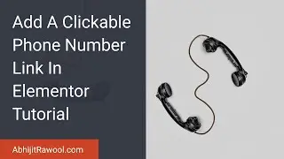 Add A Clickable Phone Number Link In Elementor Tutorial