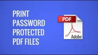 Ways to Print a Secured PDF without Password || TWO WAYS