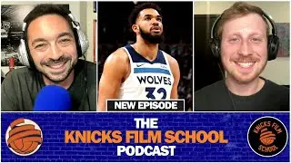 KFS POD | The KAT Walk - Continuing To Process The Blockbuster Knicks/Timberwolves Trade