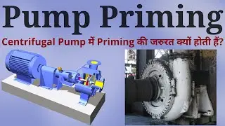 Understanding Pump Priming in Hindi | How to Prime a Centrifugal Pump | Learn EEE