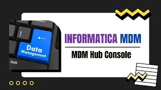 Informatica MDM Hub Console | Informatica MDM 10.1 Hub Console | Informatica MDM 10.0 Hub