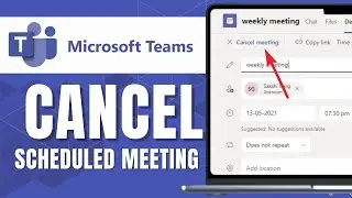 How to Cancel Scheduled Teams Meetings New Way