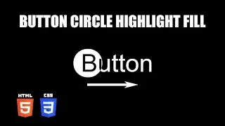 Button Circle Highlight Fill Effect | HTML & CSS Tutorial