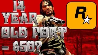 Is Red Dead Redemption WAY Overpriced on PC?