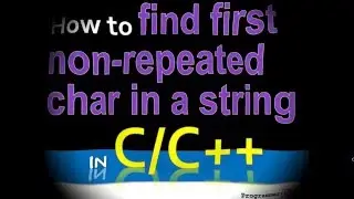 How to find and display first non-repeated character in a string in C/C++