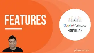 Google Workspace Frontline - What does it include?