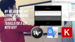 My ML Journey #4: Giving my Machine Learning Translator code a GUI with Kivy