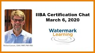 IIBA Certification Chat - March 2020