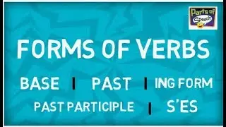 Forms of Verb | Different Verb Qualites