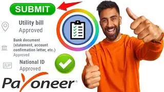 How to submit payoneer required documents for  approval bank accounts  | approval pending payment