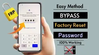 How To Bypass Password After Factory Reset 2024 | Verify Password