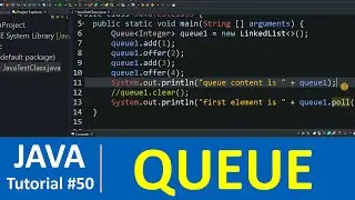 Java Tutorial #50 - Java Queue Interface with Examples (Collections)