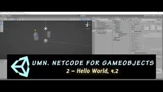 Unity Multiplayer. NGO 2 – Hello World, часть 2