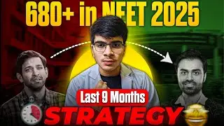 Score 680+ in NEET 2025! 🎯 Complete Blueprint & Essential Tips 
