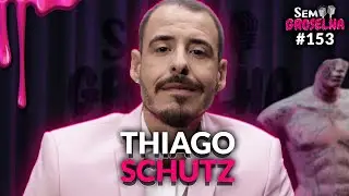 Thiago Schutz (Manual Red Pill) - Sem Groselha Podcast 
