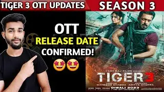 Tiger 3 OTT Release Date | Tiger 3 OTT Platform | Tiger 3 Movie OTT Release Date | 