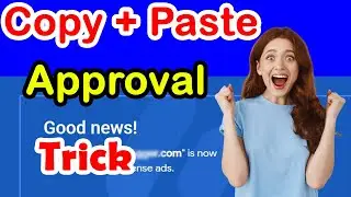 Copy Paste Work Adsense Approval | get Adsense Approval on Copy Paste trick