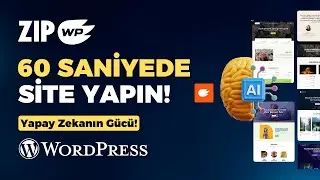 60 SANİYEDE İNTERNET SİTESİ YAPMA! | Yapay Zeka ile Saniyeler İçinde WordPress Site Yapın | ZipWP