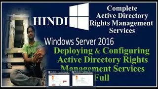 Deploying and Configuring Active Directory Rights Management Services