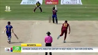 Johnson Charles Hits Unbeaten Century In West Indies ‘A’ Team Win Over Nepal  | @CVMTVNews