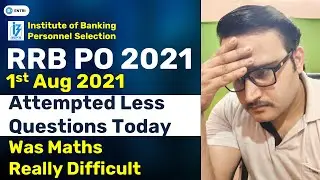 IBPS RRB PO 2021 Prelims Safe Attempt | IBPS RRB PO Pre 2021 Exam Analysis | Less Attempt What to Do