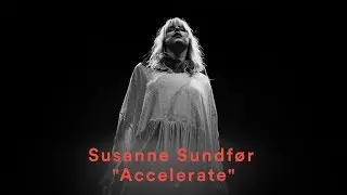 Susanne Sundfør - Accelerate (Official Music Video)