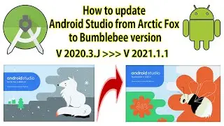 How to update Android Studio from Arctic Fox to Bumblebee version.