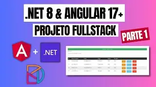 Projeto Completo | Angular 17+ e .NET 8 |  Web API, Dapper e SQL Server | Parte 1