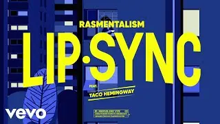 Rasmentalism - Lip sync (feat. Taco Hemingway) [Lyric Video]