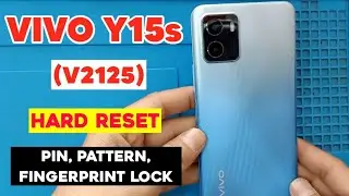 Vivo Y15s Hard Reset | Vivo V2125 Hard Reset Solution | How to Unlock Pin, Pattern and Fingerprint