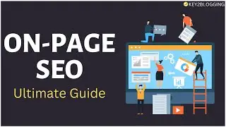 On-Page SEO Tutorial for Beginners: (With Live Examples)