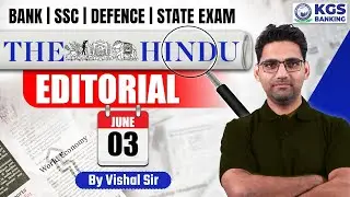 The Hindu Editorial Analysis | 3 June | Editorial by Vishal Sir | Bank | SSC | Defence & State Exams