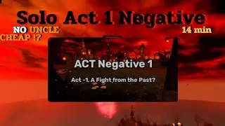 How to SOLO act 1 negative [Skibi defense EP13]