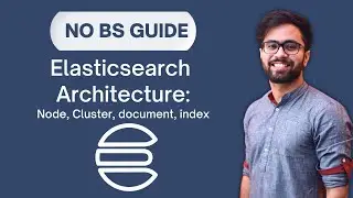 Elasticsearch Architecture - How data is stored?