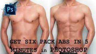 ADD FAKE 6 PACK ABS IN PHOTOSHOP TO YOUR IMAGE within 5 minutes