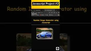 Random Image Generator using Javascript #shorts #shortvideo #shortsviral #javascript #braincoder