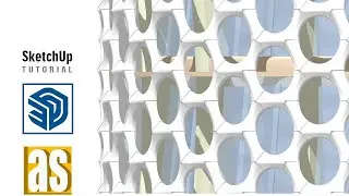 Modeling a Parametric Facades/Screen in SketchUp