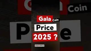 Gala Coin Price Prediction 2025 - 1000x Potential? #crypto #shorts