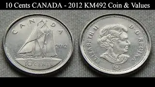 10 Cents CANADA - 2012 KM492 Coin & Values