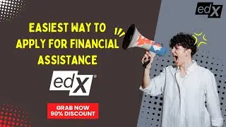 How to Apply for Financial Assistance on edX in 2024 | 90% Discount | Easiest Way