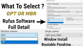 GPT OR MBR - Rufus What To Select GPT OR MBR - Bootable - Window Installation - Full Detail