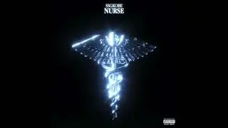 ssgkobe - Nurse [Official Audio]