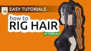 Easy Tutorials: How to rig Hair | Blender for Beginners