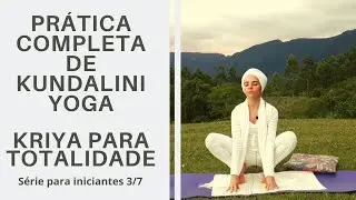 Kundalini Yoga para as 10 áreas da consciência - totalidade e completude - KY para iniciantes 4/7