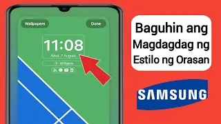 Paano Baguhin Laging Sa Display Clock Style Sa Samsung (2024) |