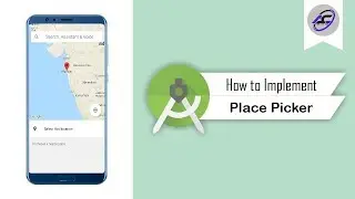 How to Implement Place Picker in Android Studio | PlacePicker | Android Coding