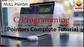 Null Pointer in C with Example | C Programming Tutorials