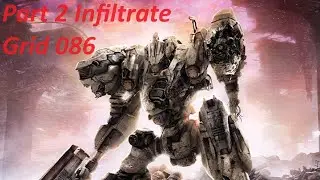 《ARMORED CORE VI》 -  It's time for some infiltrating (Part 2)