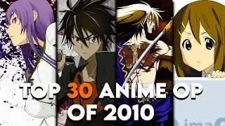 My Top 30 Anime Openings of 2010